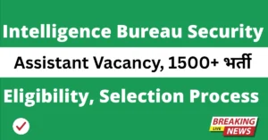 Intelligence Bureau Security Assistant