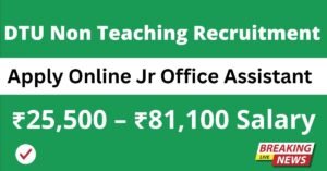 DTU Non Teaching Recruitment 2025